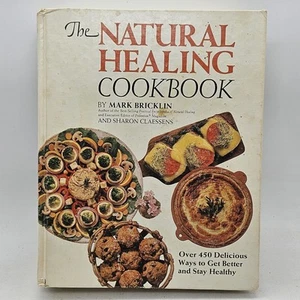 Natural Healing Cookbook : Over 450 Delicious Ways to Get Better and stay health - Picture 1 of 4