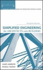 Simplified Engineering for Architects and Builders (Parker/Ambrose Series of Si