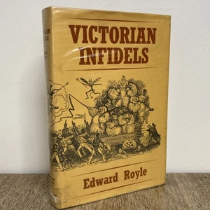 Victorian Infidels by Edward Royle (Hardcover, 1974) British Secularist Movement - Picture 1 of 8