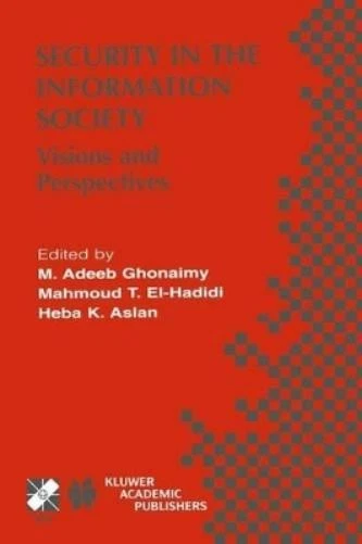 M. Adeeb Ghonaimy Security in the Information Society (Hardback) - Image 1 of 1