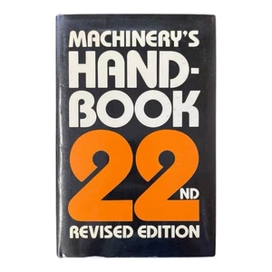 Machinery's Handbook 22nd Revised Edition Fourth Printing Book - Imagen 1 de 3