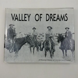 Valley of Dreams Greater Vernon Museum & Archives Hardcover Buch mit DJ 1992 - Bild 1 von 10