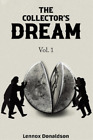 Lennox Donaldson The Collector's Dream Vol. 1 (Taschenbuch)