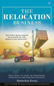 The Relocation Business by Manmohan Gopal S. Baweja