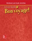 Bon Voyage! Level 1, Workbook and Audio Activities Student Edition: New