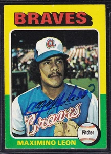 Maximino Leon 1975 Topps Atlanta Braves (TOUGH AUTOGRAPH) RARE SIGNED CARD - Picture 1 of 2