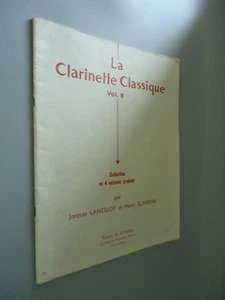 La Clarinette Classique Vol. B - Lancelot & Classens - 22 pièces - Combre - 1965 - Picture 1 of 18