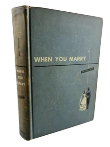 When You Marry überarbeitete Ausgabe 1953 Hardcover Duval Hill - Bild 1 von 13