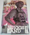Briggs Land No 1 Dark Horse Comic August 2016 Signed/Autographed By Mack Chater