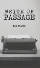 Kim Wilson Write of Passage (Relié)