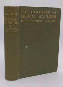The Collapse of Homo Sapiens by P. Anderson Graham humanity evolution Putnam 1st - Imagen 1 de 10