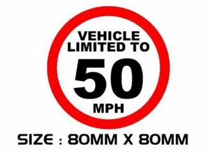 Speed04 2X Vehicle Limited to 50MPH Sticker Printed Vinyl Label Cab Minibus Shop - Picture 1 of 1
