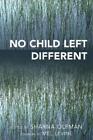 Sharna Olfman No Child Left Different (Paperback) (Uk Import)