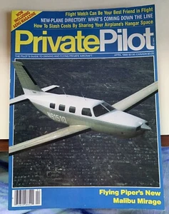 Private Pilot Aviation Magazine April 1989 Piper Malibu Mirage Hangar Flying - Picture 1 of 5