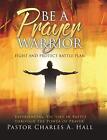 Be A Prayer Warrior Luke 21: 36.New 9781545660812 Fast Free Shipping<|
