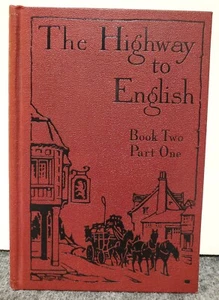 The Highway to English Book 2 Part 1 Clark Starnes Neu Stigler 1931 Hardcover - Picture 1 of 14