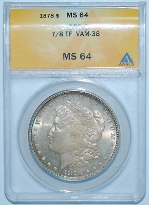 1878 7/8TF Strong ANACS MS64 VAM-38 7/5 TF Morgan Silver Dollar - Image 1 of 4