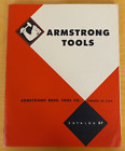 Vintage 1956 Armstrong Bros. Tool Co Catalog No 57 - Chicago Il - 120 pages