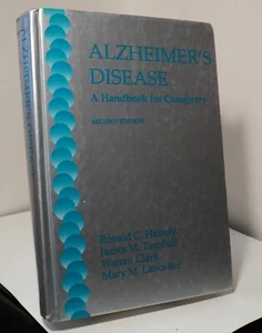 Alzheimer's Disease - A Handbook for Caregivers - 2nd ed - edited by Hamdy et al - Imagen 1 de 3