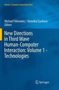 New Directions in Third Wave Human-Computer Interaction: Volume 1 - Technol 5720