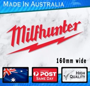 Milf Hunter Funny STICKER tool toolbox Decal MOTOR Red powertool trade 4x4 ute - Bild 1 von 3