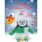 Christmas Coloring Book For Kids: Amazing Children Colo - Paperback New Mathias