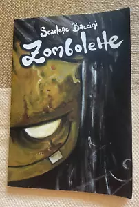 SCARLETTE BACCINI. ZOMBOLETTE. PAPERBACK. 2012 - 9780987211934 - Picture 1 of 8
