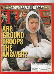Time Magazine 12. April 1999 - Sind Bodentruppen die Antwort? Kosovo - Bild 1 von 2