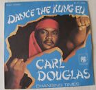 CARL DOUGLAS 45t 7"  DANCE THE KUNG FU   (DISCO 1974)