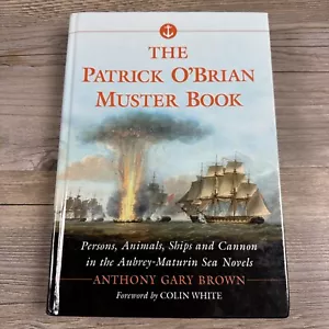 THE PATRICK O'BRIAN MUSTER BOOK BY ANTHONY GARY BROWN 2006 Hardcover - Foto 1 di 9