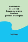 Paul Éluard Les Nécessités De La Vie Et Les Conséquences Des Rêves, Préc (Poche)