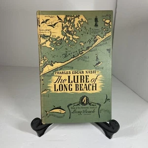 VTG, Fishing, History, The Lure of Long Beach, Charles Nash, 1952 3rd Printing - Foto 1 di 5