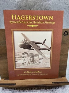 Hagerstown Remembering Our Aviation Heritage - 90th Anniversary Collector's Edi - Picture 1 of 1