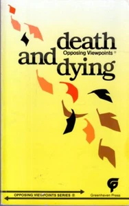 Death and Dying (Opposing Viewpoints Series) ed. by Janelle Rohr / 1987 Pol. Sci - Picture 1 of 1