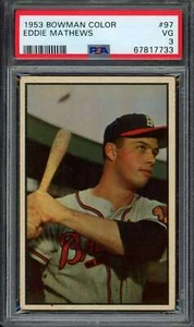 1953 Bowman Color #97 Eddie Mathews PSA 3 Braves (7733) - Picture 1 of 2
