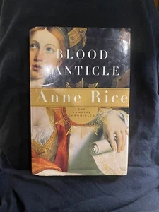 Anne Rice *BLOOD CANTICLE* HC/DJ 1st Edition - 1st Printing - Picture 1 of 4