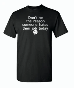 I Hate My Job T Shirt XLARGE - Picture 1 of 6