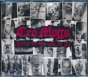 SEALED NEW CD Cro-Mags - Here's To The Ink Of Ya - Picture 1 of 2