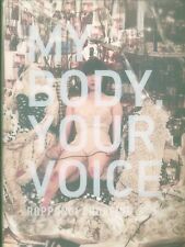 Art Book Roppongi Crossing 2016 Exhibition My body, your voice