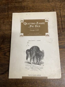 Quattro zampe … Più due - Giorgio Celli - F. Muzzio editore - ed.1989 L2/M - Imagen 1 de 3