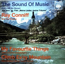 Ray Conniff And The Singers - The Sound Of Music (Das Lied Der Berge) 7in .*