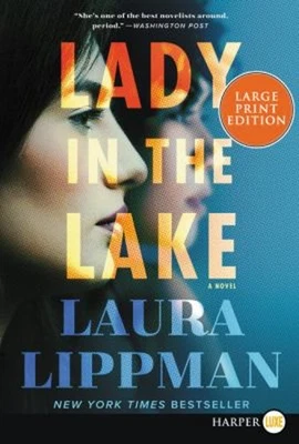Lady in the Lake : A Novel Paperback Laura Lippman - image 1 of 2