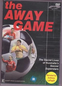 THE AWAY GAME/ THE SECRET LIVES OF AUSTRALIA'S SOCCER SUPERSTARS /DVD/ - Bild 1 von 1