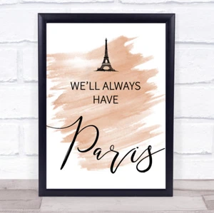 Aquarell We'll Always Have Paris Casablanca Zitat Druck - Bild 1 von 8