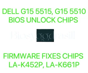 DELL G15 5511, G15 5510, CHIP FIRMWARE CHIP BIOS SENZA PASSWORD LA-K452P, LA-K661P - Foto 1 di 3