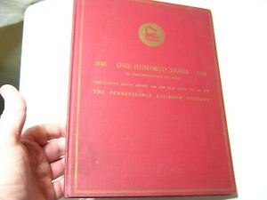 1846 - 1946 Pennsylvania Railroad Company One Hundred Years 99th Annual Report