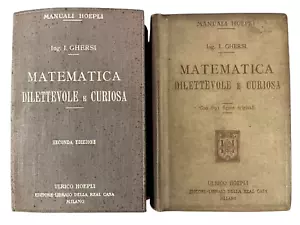 Matematica Dilettevole e Curiosa Ghersi Manuali Hoepli 1st & 2d Edition 1913-21 - Picture 1 of 4