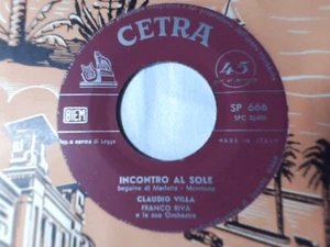CLAUDIO VILLA Incontro al sole / Madonnina del mare 7" RARISSIMO VERY RARE!!! - Foto 1 di 1