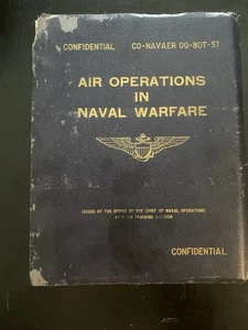 Operazioni Aeree in Guerra Navale Revisionate 1956 Confidenziale CO Navaer 00-80T-57 - Foto 1 di 10