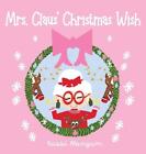 Mrs Claus Christmas Wish By Kassi Mangum English Hardcover Book